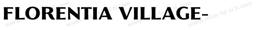 FLORENTIA VILLAGE字体转换